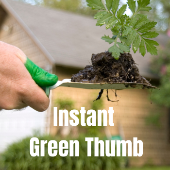 Instant Green Thumb Bundle